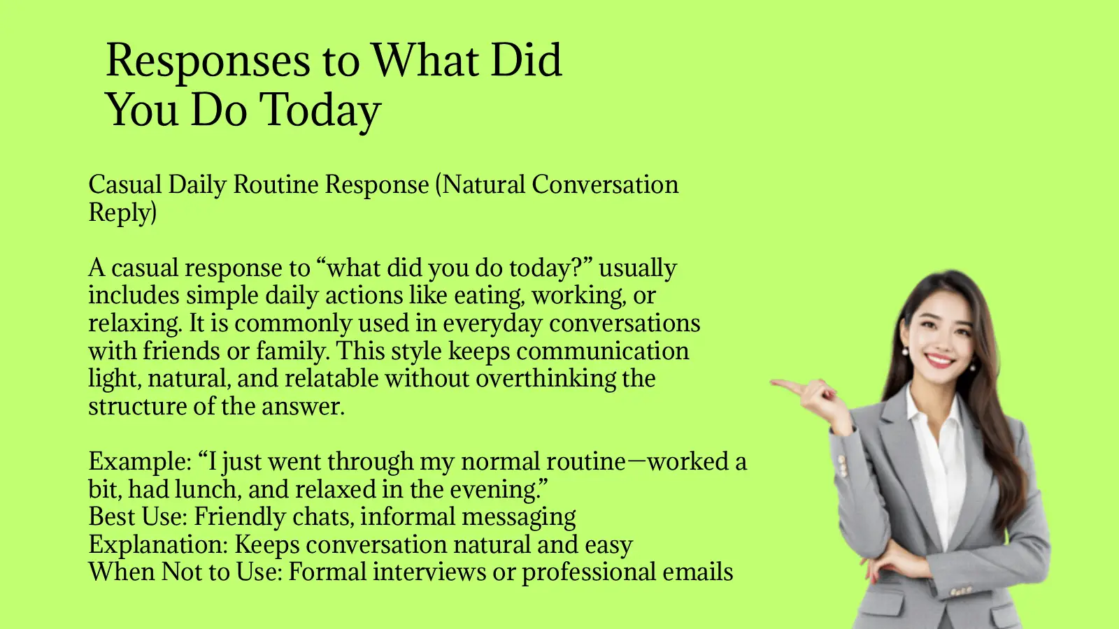 Responses to What Did You Do Today