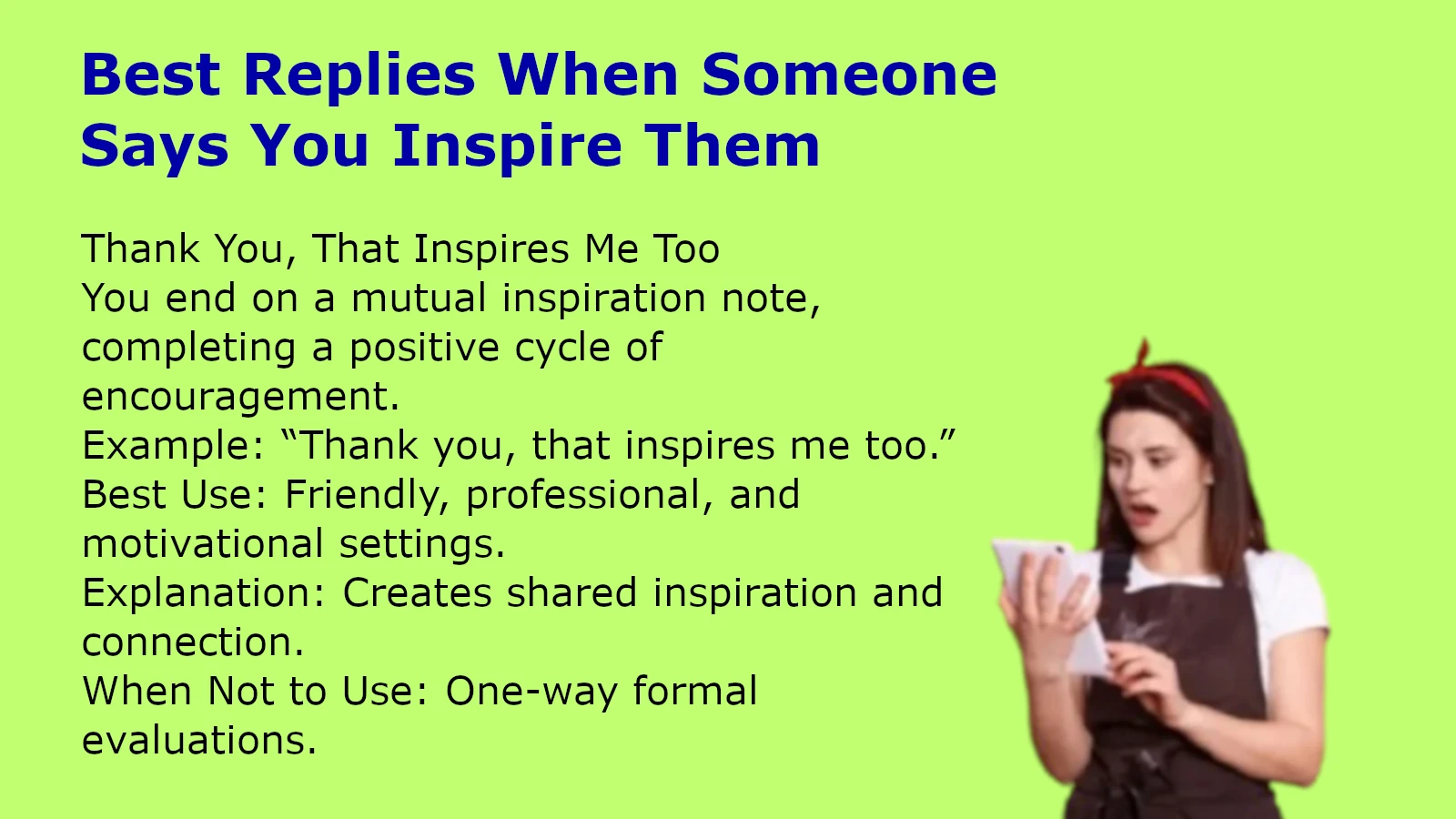 Best Replies When Someone Says You Inspire Them