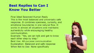 Best Replies to Can I Know You Better