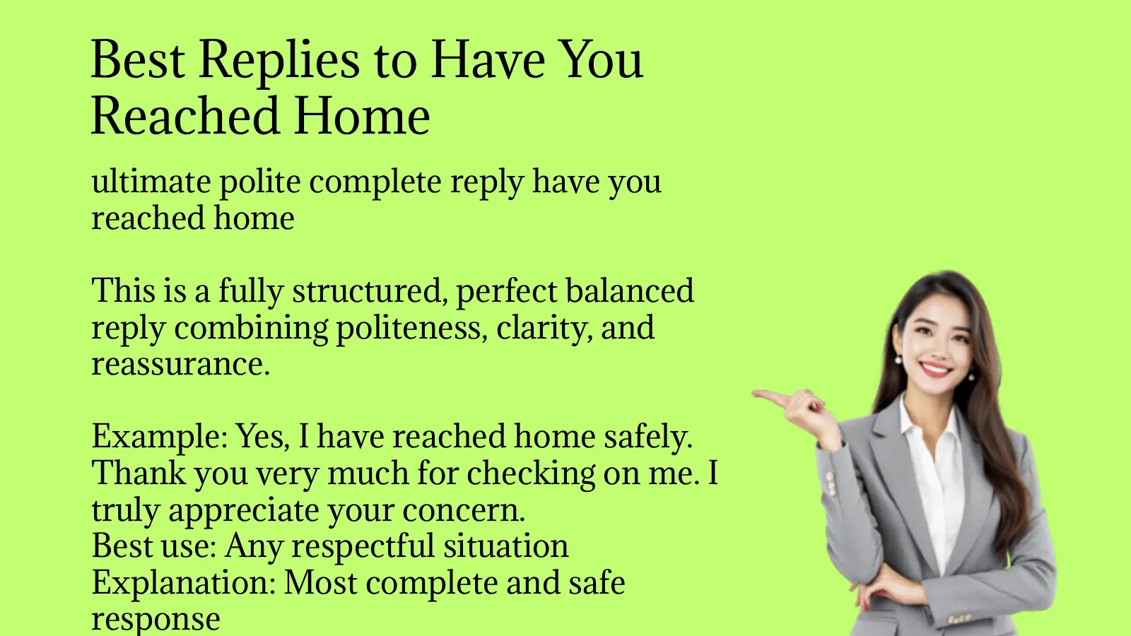 Best Replies to Have You Reached Home