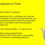Funny Responses to Nose Jokes