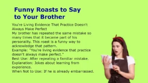 Funny Roasts to Say to Your Brother