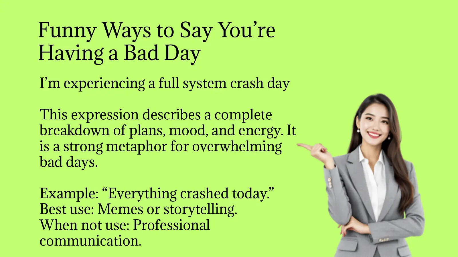 Funny Ways to Say You’re Having a Bad Day