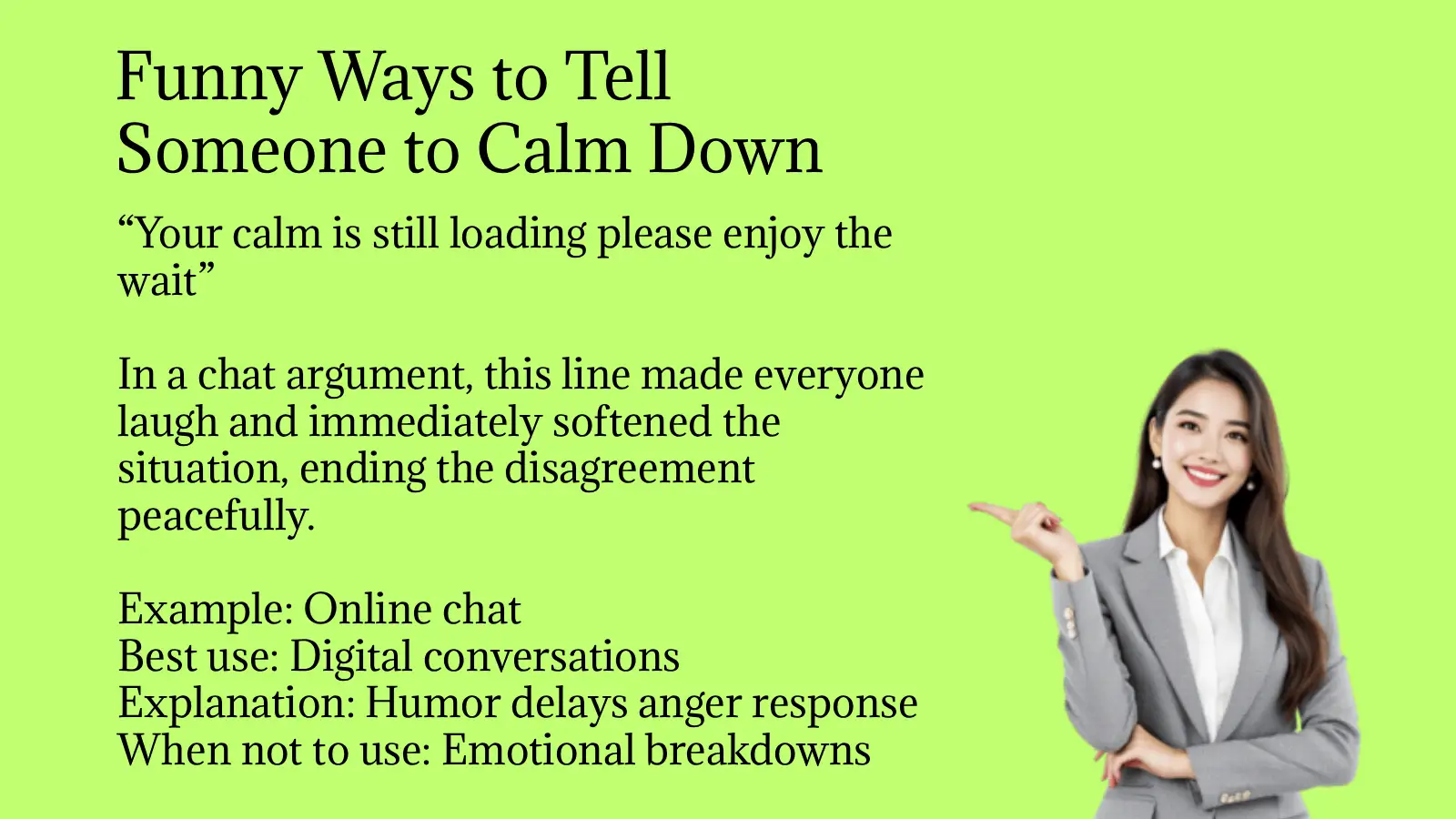 Funny Ways to Tell Someone to Calm Down