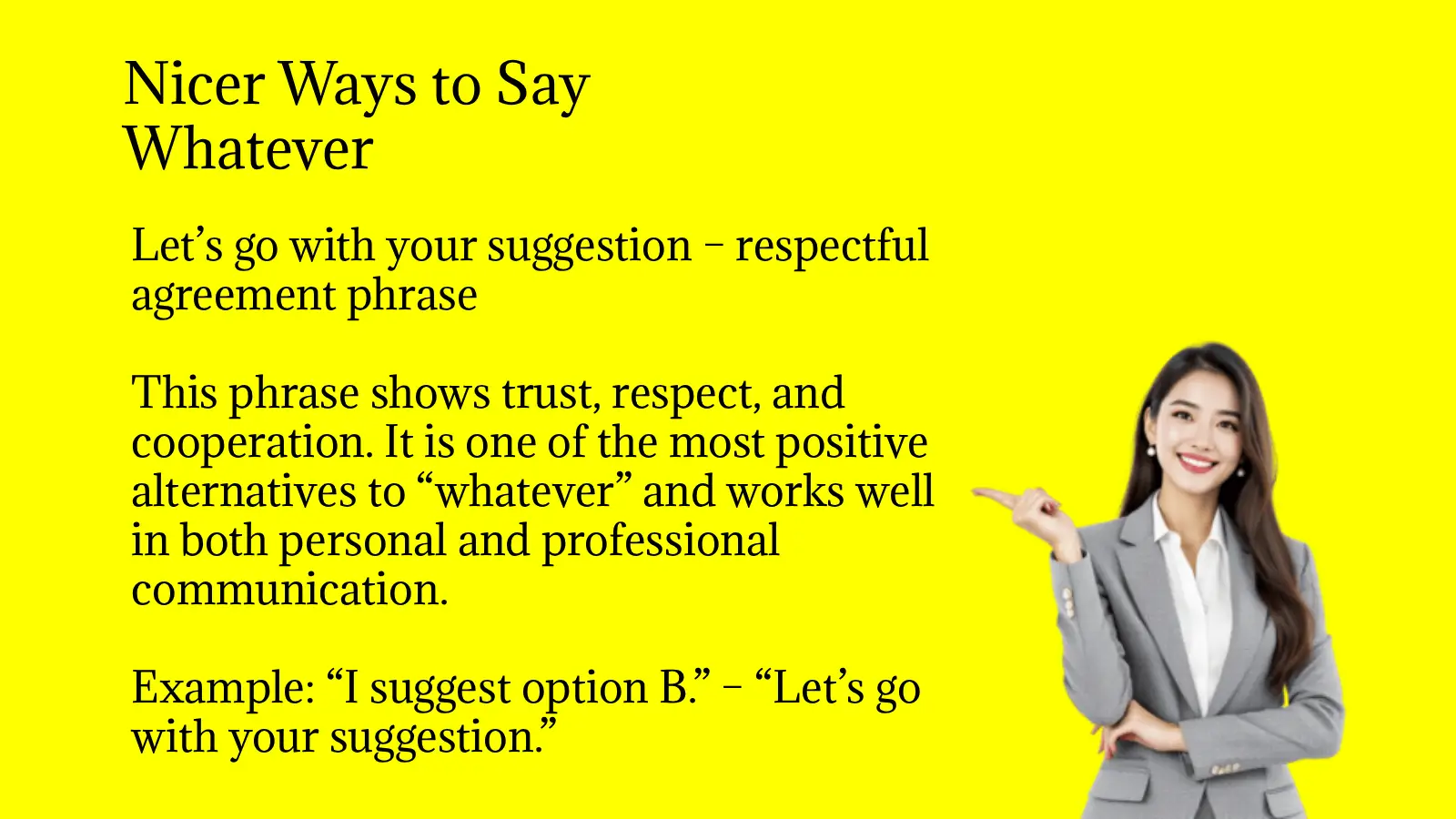 Nicer Ways to Say Whatever