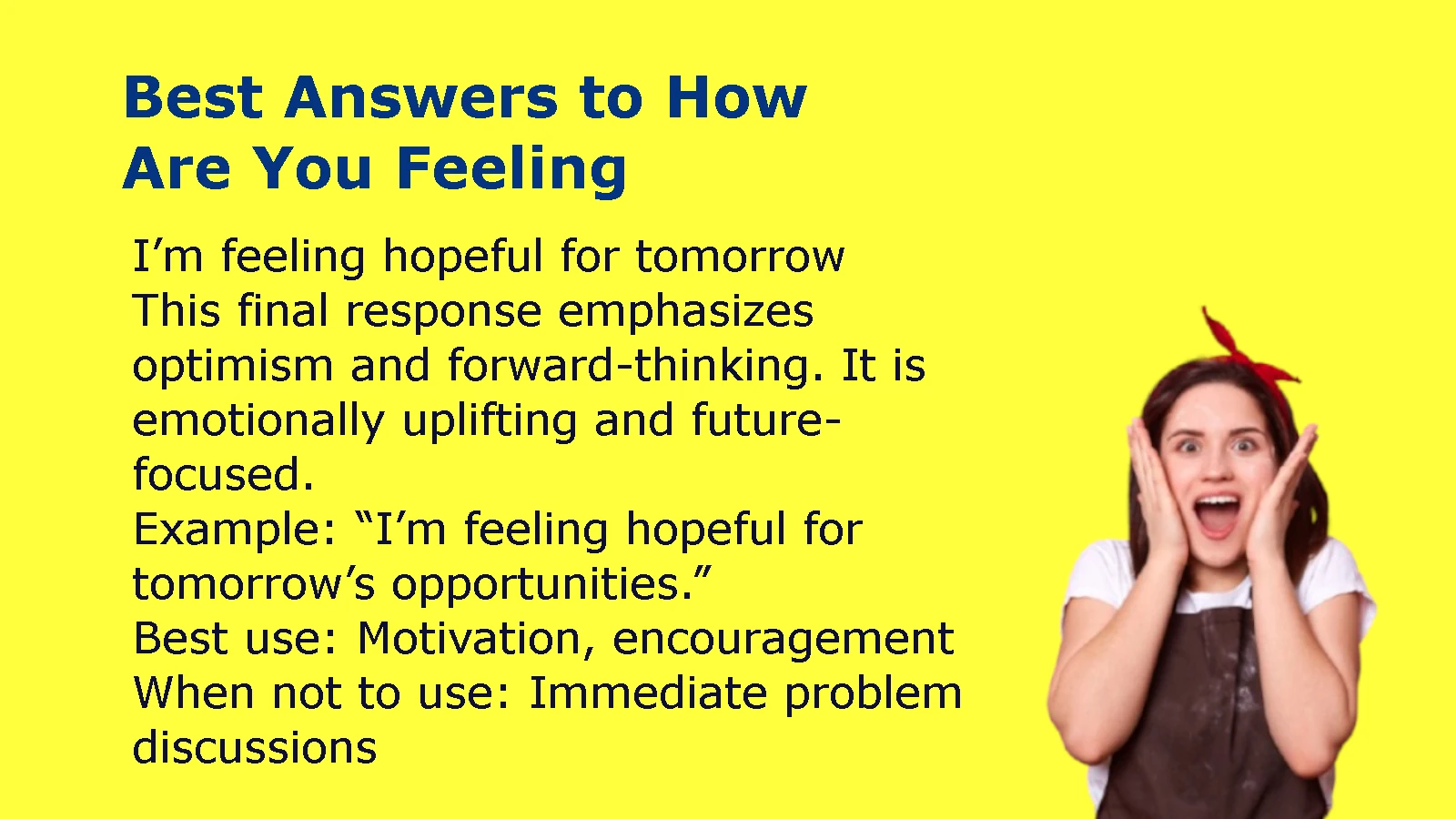 Best Answers to How Are You Feeling