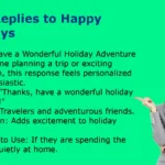 Best Replies to Happy Holidays