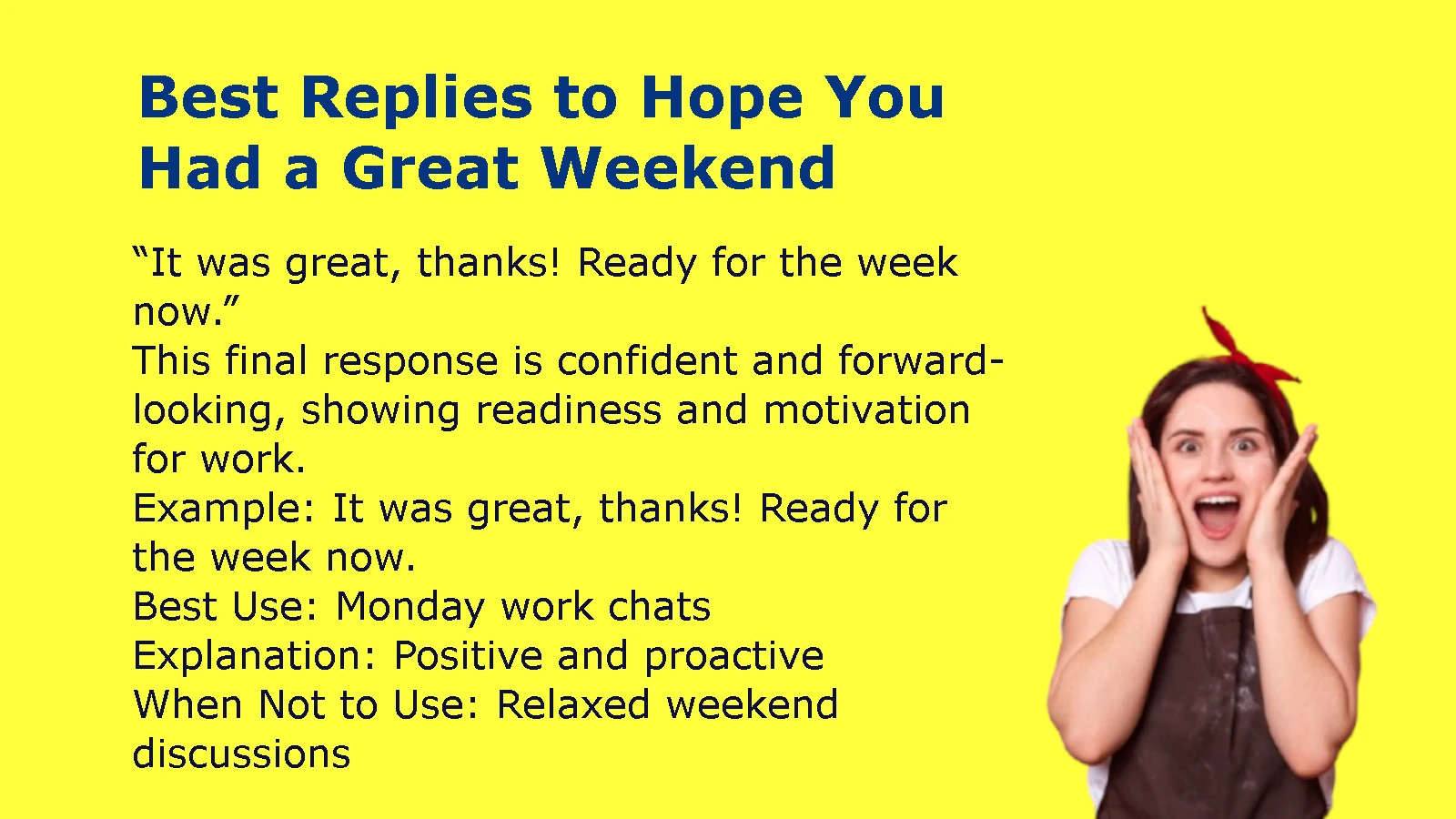 Best Replies to Hope You Had a Great Weekend