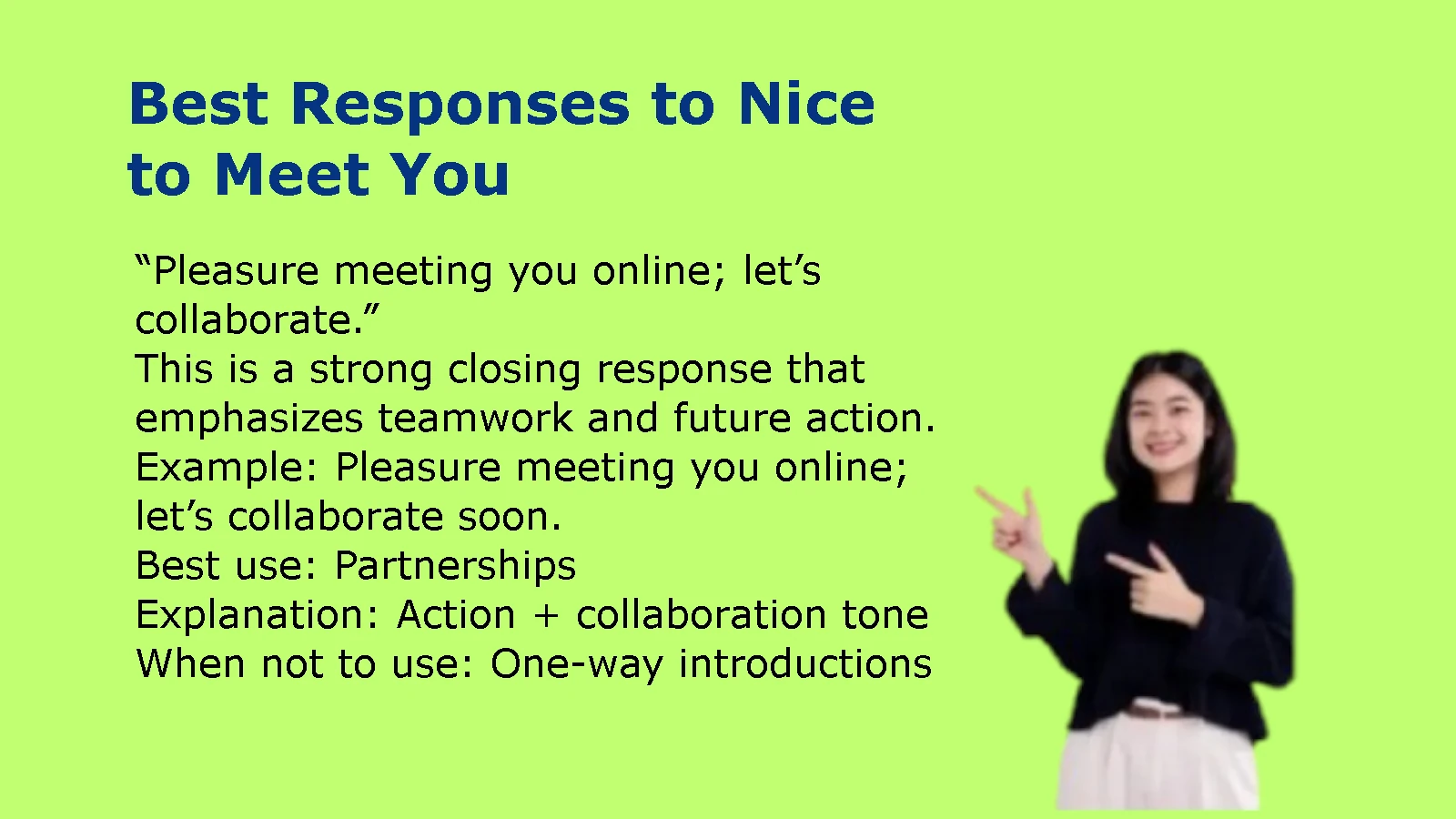 Best Responses to Nice to Meet You