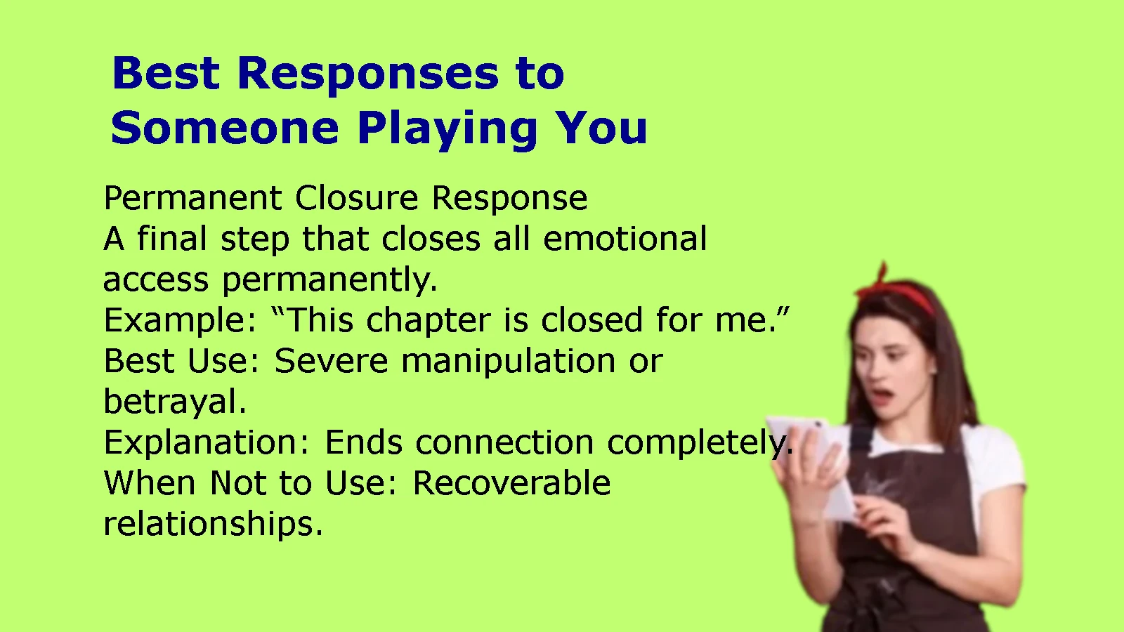 Best Responses to Someone Playing You