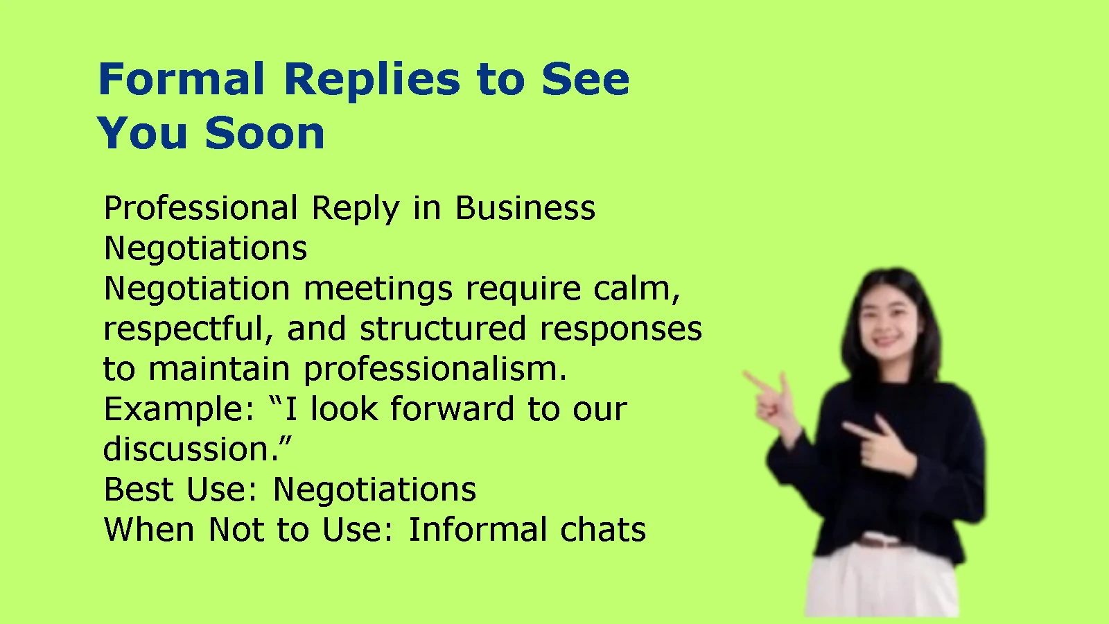 Formal Replies to See You Soon