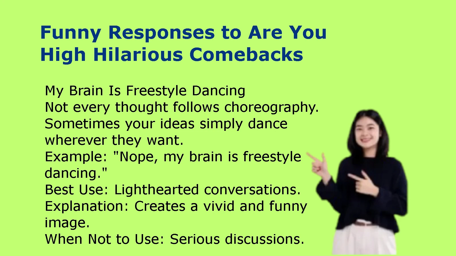 Funny Responses to Are You High