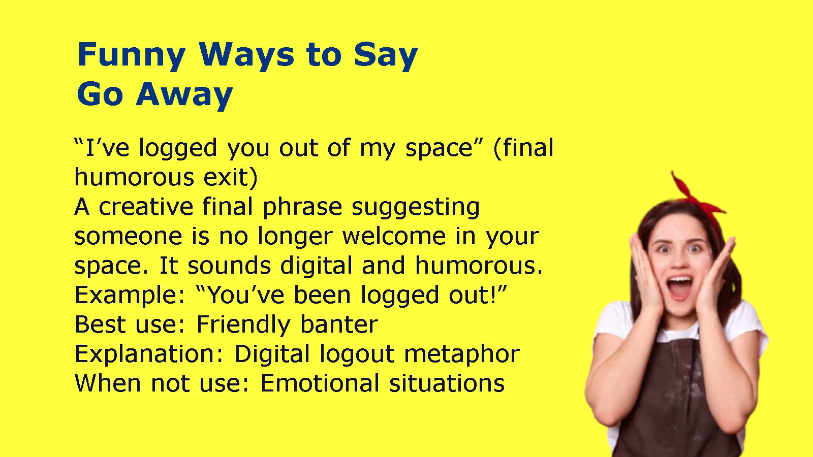 Funny Ways to Say Go Away