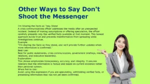 Other Ways to Say Don't Shoot the Messenger