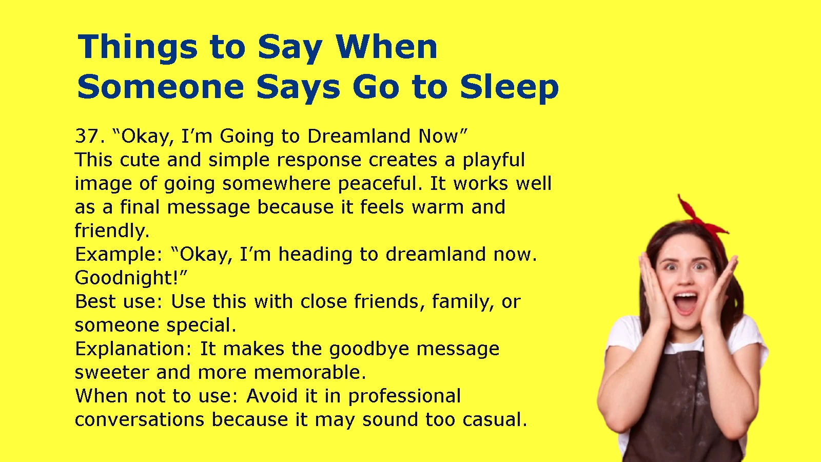 Things to Say When Someone Says Go to Sleep