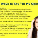 Other Ways to Say “In My Opinion”